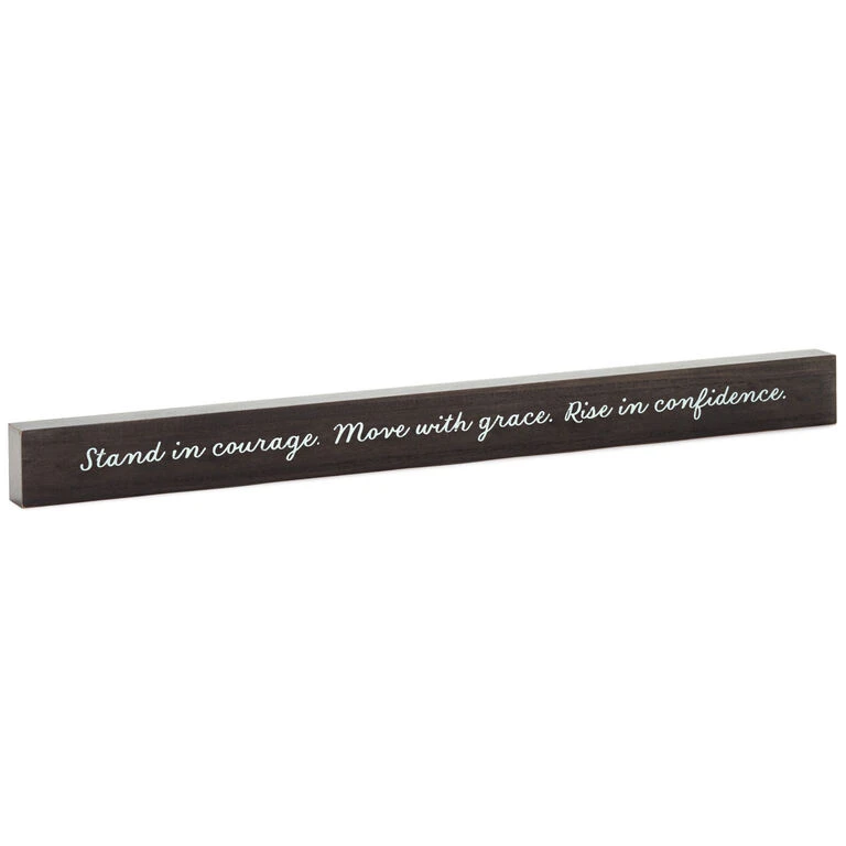 Hallmark Stand In Courage Wood Quote Sign, 23.5x2 3 Hallmark Stand In Courage Wood Quote Sign, 23.5x2